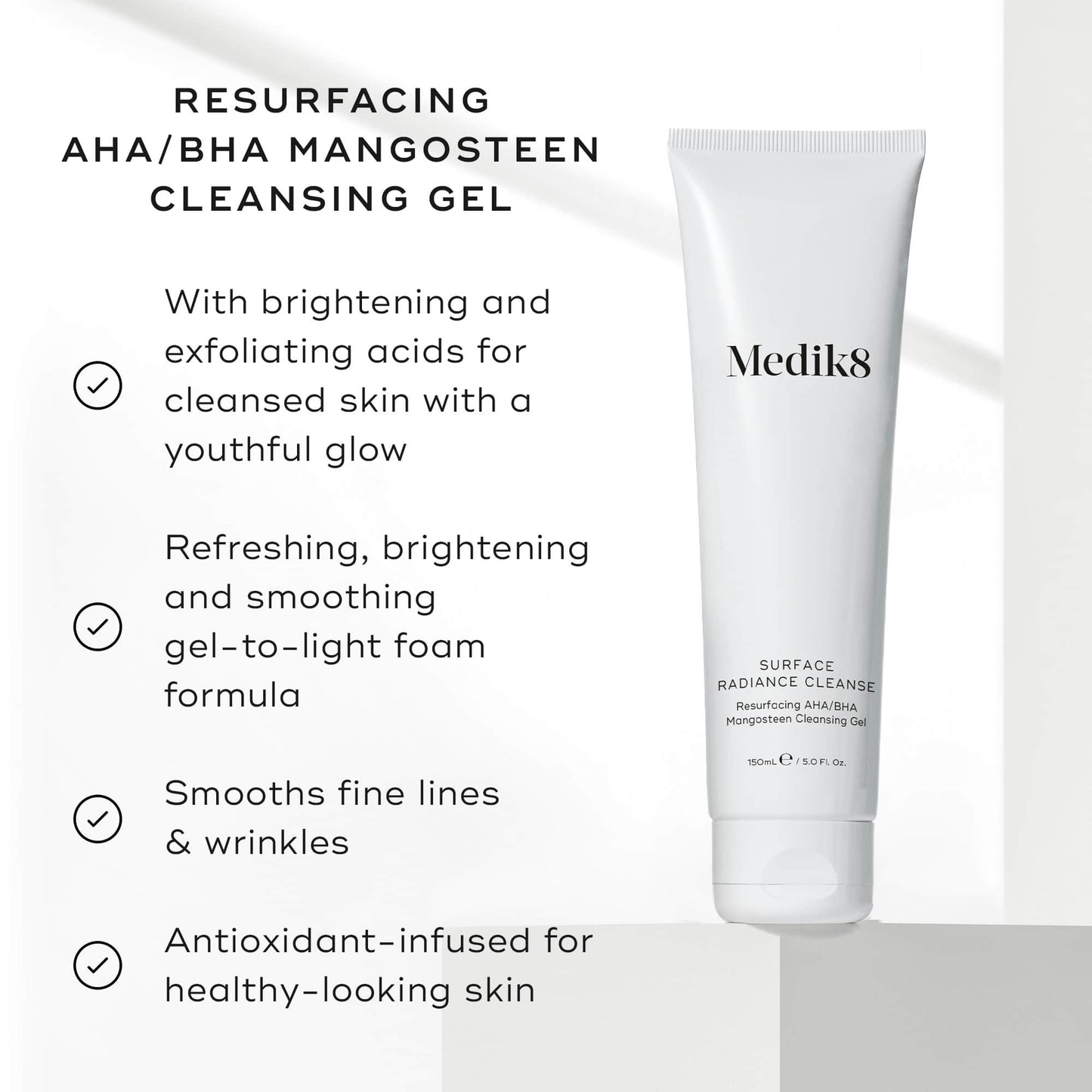 Medik8 Surface Radiance Cleanse benefits - brightening and exfoliating acids, gel-to-foam formula, smooths fine lines, antioxidant-infused