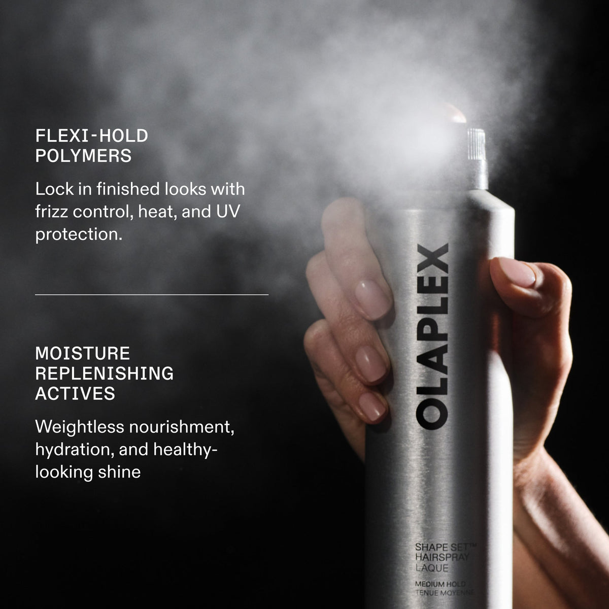 Olaplex Shape Set Hairspray Flexi-Hold Polymers and moisture replenishing actives